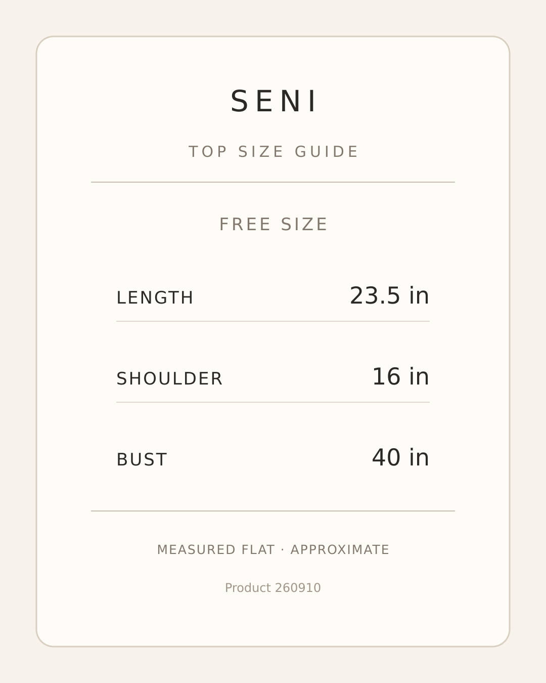 SENI TOP SIZE GUIDE｜260910｜LENGTH 23.5｜SHOULDER 16｜BUST 40